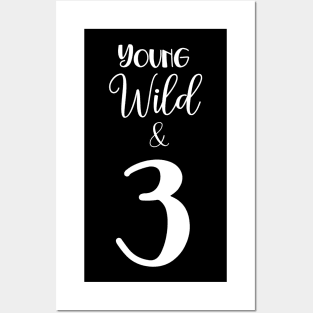 Young wild and 3 Posters and Art